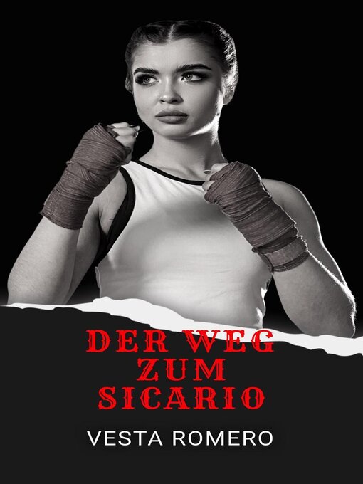 Title details for Der Weg Zum Sicario by Vesta Romero - Available